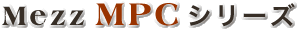 Mezz HP�V���[�Y